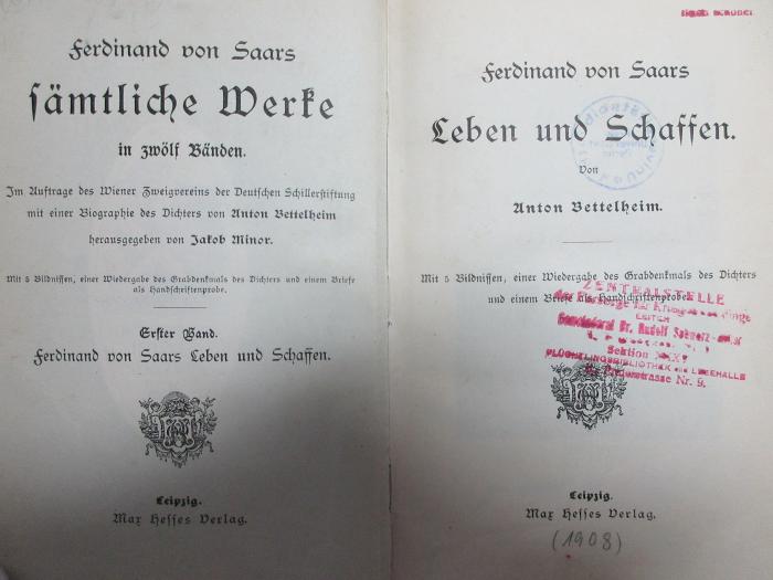 8 L 303-1/2 : Ferdinand von Saars Leben und Schaffen (1908)