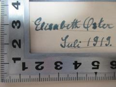 - (Oster, Elisabeth), Von Hand: Autogramm, Datum; 'Elisabeth Oster
Juli 1919.'. 