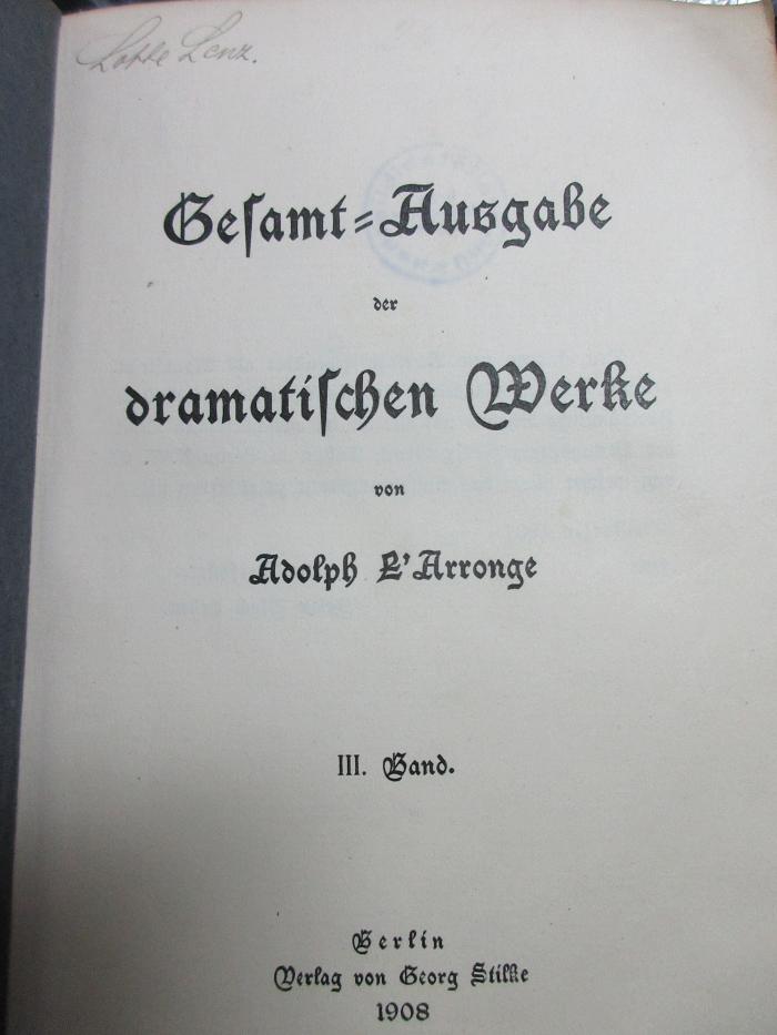 8 L 144-3/4 : Gesamt-Ausgabe der dramatischen Werke (1908)