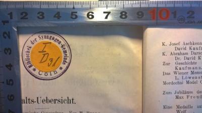 Zb 380 42 (ausgesondert) : Monatszeitschrift für Geschichte und Wissenschaft des Judenthums (1898);- (Synagogen-Gemeinde Köln;Bibliothek der Synagogen-Gemeinde Cöln), Stempel: Name; 'Bibliothek der Synagogen-Gemeinde Cöln
handschriftlich Bleistift im Stempel: I D 31'. 