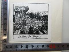 - (Wolfhard, Johann Michael), Etikett: Exlibris, Berufsangabe/Titel/Branche, Name, Abbildung; 'Ex-libris Dr. Wolfhard'. 