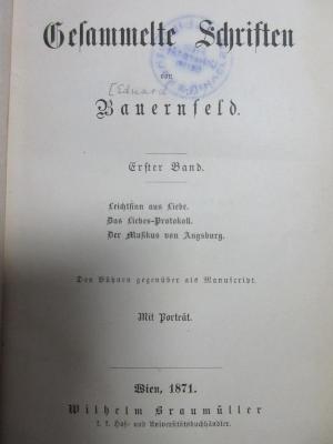 8 L 329-1/2 : Leichtsinn aus Liebe. Das Liebes-Protokoll. Der Musikus von Augsburg (1871)