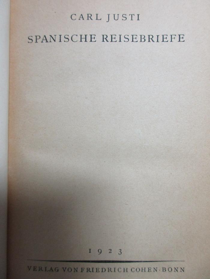 9 F 507<a> : Spanische Reisebriefe (1923)</a>