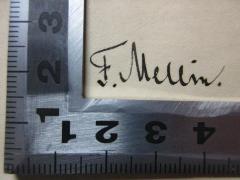 - (Mellin, F.), Von Hand: Autogramm; 'F. Mellin.'. 