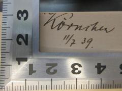 - (Körnchen, Hans), Von Hand: Autogramm, Datum; 'Körnchen
11/7 39.'. 