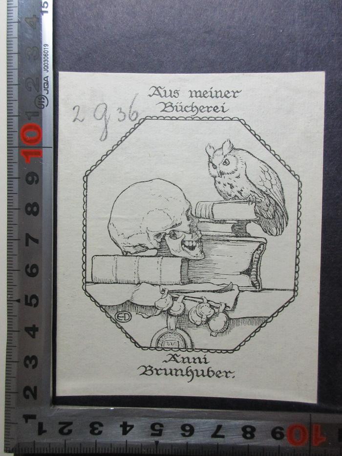 - (Brunhuber, Anni), Etikett: Exlibris, Name, Abbildung; 'Aus meiner
Bücherei
Anni
Brunhuber.'. ;2 G 36 : Der einsame Nietzsche (1914)