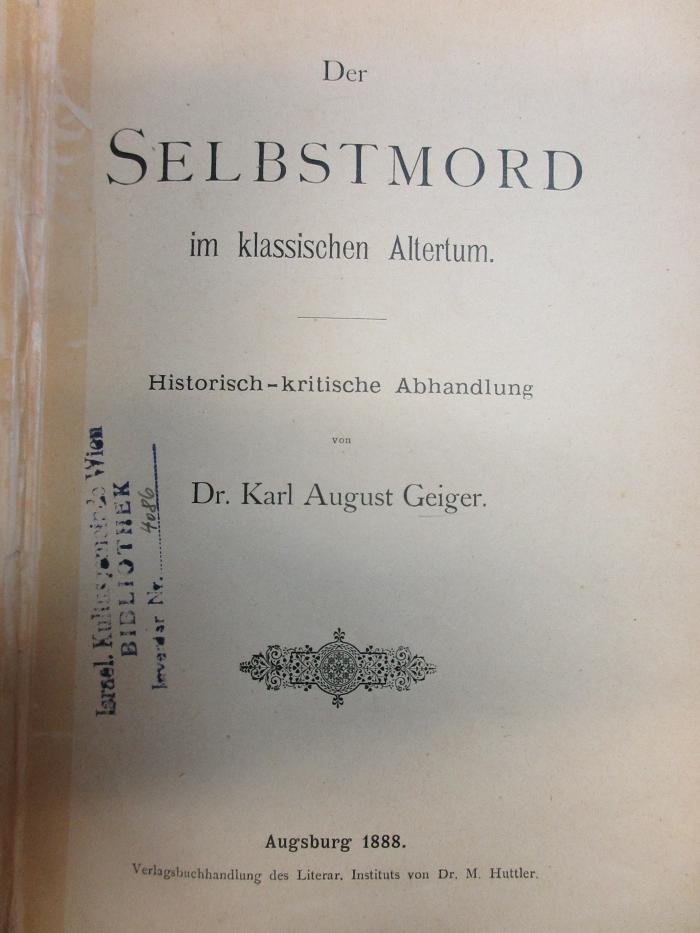 16 G 259 : Der Selbstmord im klassischen Altertum : historisch-kritische Abhandlung (1888)