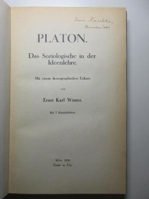 8 G 393<a> : Platon : das Soziologische in der Ideenlehre : mit einem ikonographischen Exkurs : mit 7 Kunstblättern (1930)</a>
