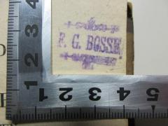 - (Bosse, F. G.), Stempel: Initiale, Name; 'F. G. Bosse'. 