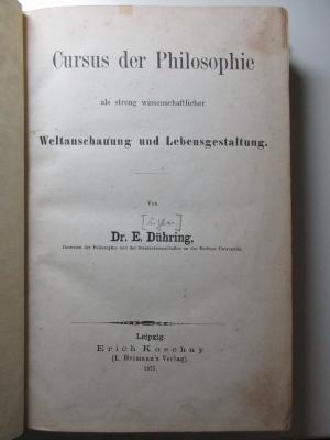 2 G 522 : Cursus der Philosophie als streng wissenschaftlicher Weltanschauung und Lebensgestaltung (1875)