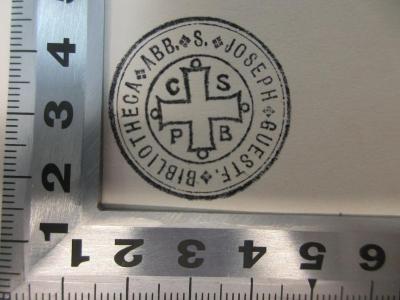 - (Abtei S. Joseph (Münster). Bibliothek), Stempel: Emblem, Initiale, Name; 'Abb. S. Joseph Guestf. Bibliotheca
C S
P B'. ;16 G 340 : Platons Mythen (1927)