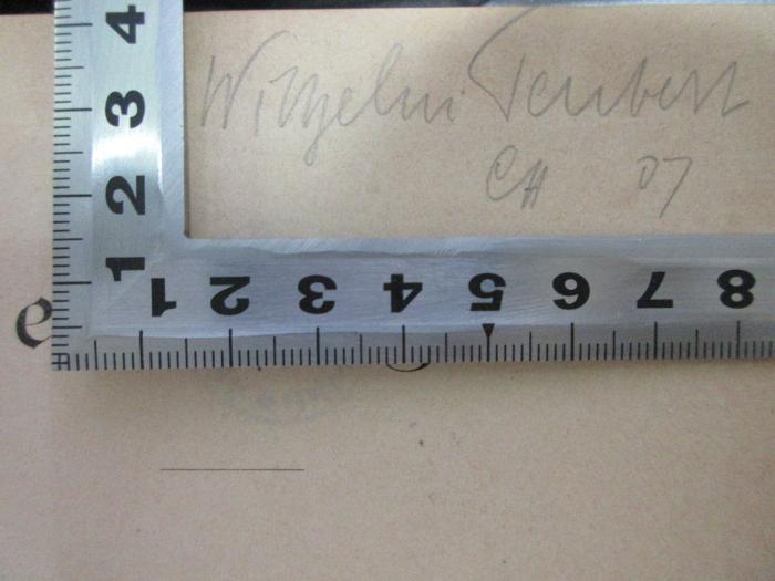 - (Teubert, Wilhelm), Von Hand: Autogramm, Nummer; 'Wilhelm Teubert
[?] 07'. ;9 L 163 : Nebelsagen (1879)