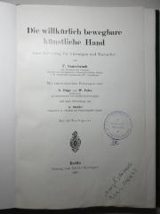 9 R 157-1 : Die willkürlich bewegbare künstliche Hand : eine Anleitung für Chirurgen und Techniker (1916)