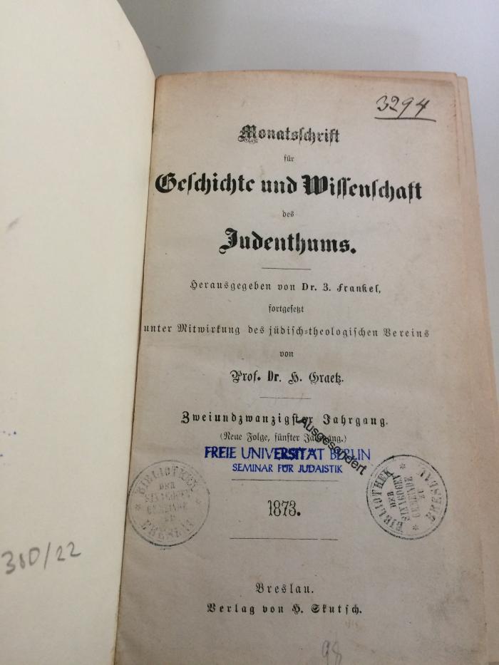 Zb 380 22 (ausgesondert) : Monatsschrift für Geschichte und Wissenschaft des Judenthums (1873)