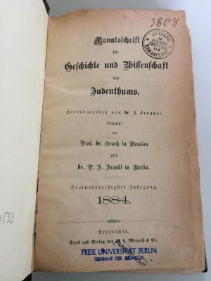 Zb 380 33 (ausgesondert) : Monatsschrift für Geschichte und Wissenschaft des Judenthums (1884)