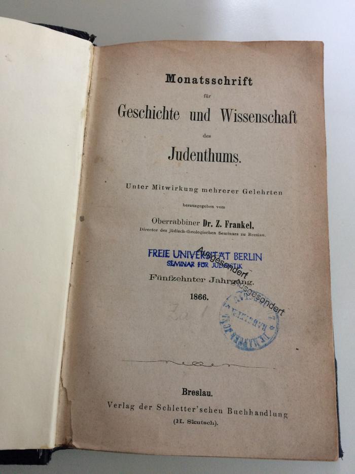 Zb 380 15 (ausgesondert) : Monatsschrift für Geschichte und Wissenschaft des Judenthums (1866)