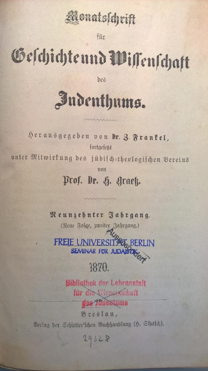 Zb 380 19 (ausgesondert) : Monatsschrift für Geschichte und Wissenschaft des Judenthums (1870)