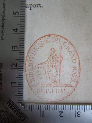  Qui comprend les Congregations des Chanoines Reguliers &amp; des Chanoinesses Regulieres, avec les Ordres Militaires qui y ont raport (1714);- (France. Ministère de la Justice), Stempel: Name, Berufsangabe/Titel/Branche, Ortsangabe, Abbildung; 'Bibliothéque du Grand Juge. Rep. Fran.'.  (Prototyp)