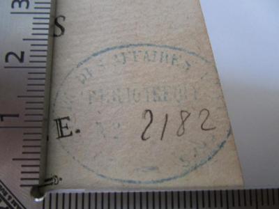  Elements de la politique, ou recherche des vrais principes de l'économie sociale (1773);- (France. Ministère des Affaires étrangères), Stempel: Name, Berufsangabe/Titel/Branche; 'Ministère des Affaires Étrangères
Bibliothèque No
'.  (Prototyp);- (France. Ministère des Affaires étrangères), Von Hand: Signatur; '2182'. 