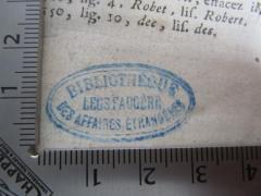 - (France. Ministère des Affaires étrangères), Stempel: Name, Berufsangabe/Titel/Branche; 'Bibliothèque des Affaires Étrangères
Legs Faugère'.  (Prototyp)