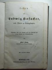 2 B 110 : Leben von Ludwig Hofacker : weil. Pfarrer zu Rielingshausen, mit Nachrichten über seine Familie und einer Auswahl aus seinen Briefen und Cirkularschreiben (1852)