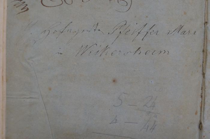 Asch7222 : ספר חכמת שלמה (1780);- (Pfeiffer, Ezechiel Ben Marx), Von Hand: Autogramm, Name, Ortsangabe; 'E. Hofagenten Pfeiffer Marx
in Weikersheim'. 