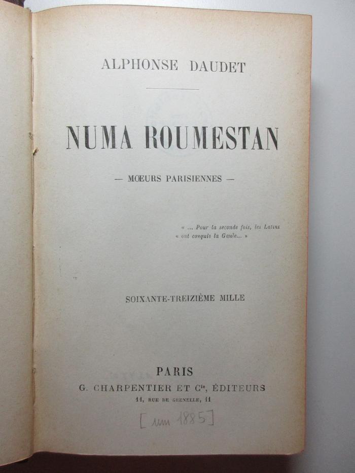 2 N 39&lt;63&gt; : Numa Roumestan : moeurs parisiennes (1885)