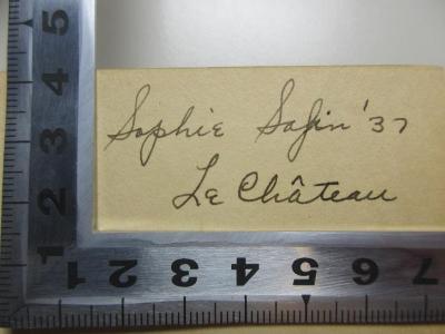 2 N 128&lt;3&gt; : Manuel illustré d'histoire de la littérature française (1933);- (Safin, Sophie), Von Hand: Autogramm, Name, Nummer; 'Sophie Safin' 31
La Chateau'. 
