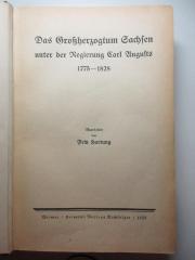 3 L 804-2 : Das Großherzogtum Sachsen unter der Regierung Carl Augusts 1775 - 1828 (1923)