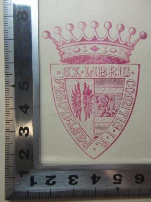 16 P 172&lt;2&gt; : Rom und Jerusalem : die letzte Nationalitätsfrage : Briefe und Noten (1899);- (Pestalozza, Graf Joseph Otto Wilhelm von), Stempel: Exlibris, Emblem, Wappen, Name; 'Ex Libris
Comitis I. R.
Pestalozza
'. 