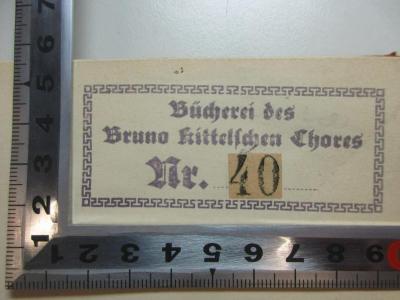 - (Kittel, Bruno), Etikett: Name, Notiz, Nummer; 'Bücherei des
Bruno Kittelchen Chores
Nr. 40'. ;7 X 364 : Erich Wolfgang Korngold (1922)