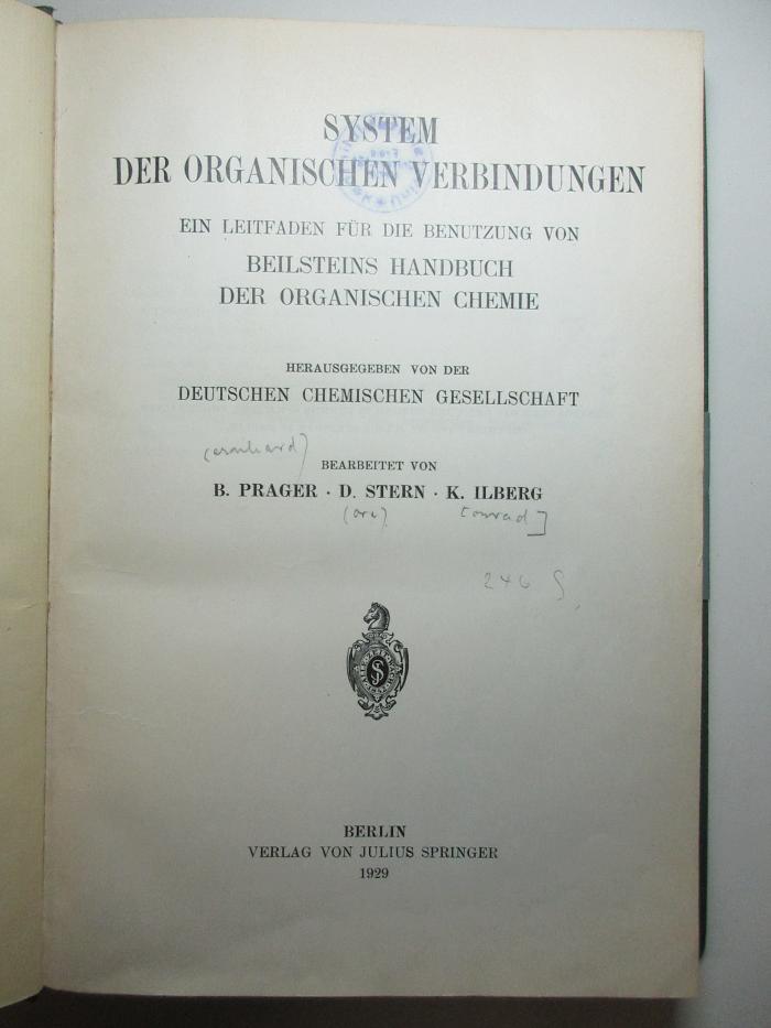7 T 106 : System der organischen Verbindungen : ein Leitfaden für die Benutzung von Beilsteins Handbuch der organischen Chemie (1929)
