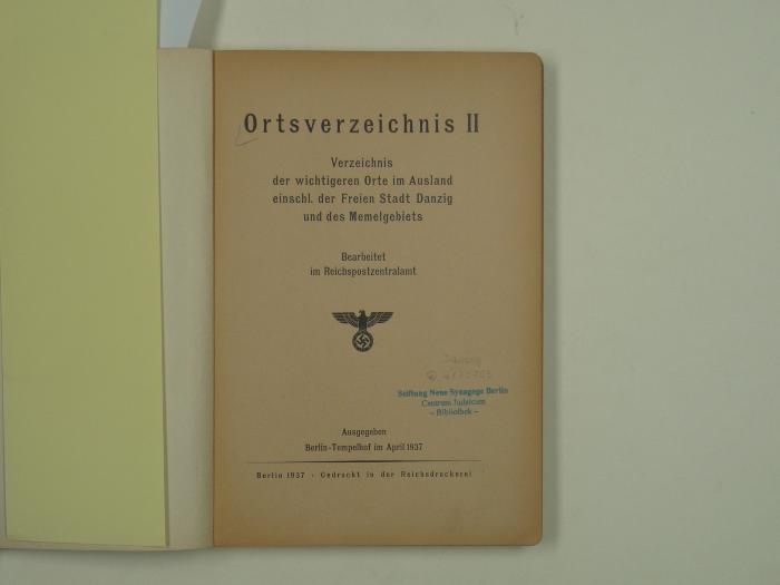 D 417 703: Ortsverzeichnis II. Verzeichnis der wichtigeren Orte im Ausland einschl. der Freien Stadt Danzig und des Memelgebietes. (1937)