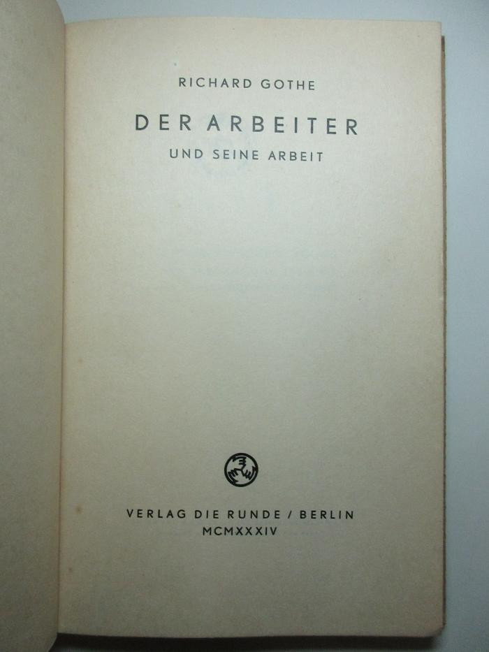 6 X 134 : Der Arbeiter und seine Arbeit (1934)