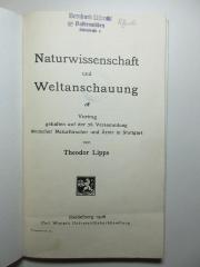15 S 8 : Naturwissenschaft und Weltanschauung : Vortrag gehalten auf der 78. Versammlung deutscher Naturforscher und Ärzte in Stuttgart (1906)