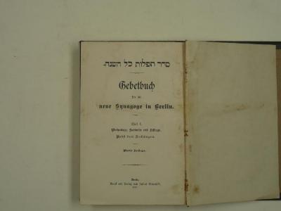  .סדר תפלות קל השנה
Gebetbuch für die neue Synagoge Berlin. Wochenthage, Sabbathe und Festtage.


 (1897)