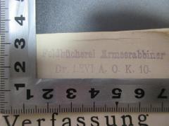 - (Feldbücherei Armeerabbiner), Stempel: Name; 'Feldbücherei Armeerabbiner
Dr. Levi A. O. K. 10.'. 