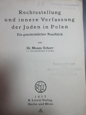 3 X 1250 : Rechtsstellung und innere Verfassung der Juden in Polen : ein geschichtlicher Rundblick (1917)