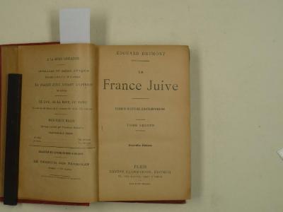  La France juive. [= Das jüdische Frankreich]
Essai d'histoire contemporaine. [Zeitgenössisches Essay] (k.A.)