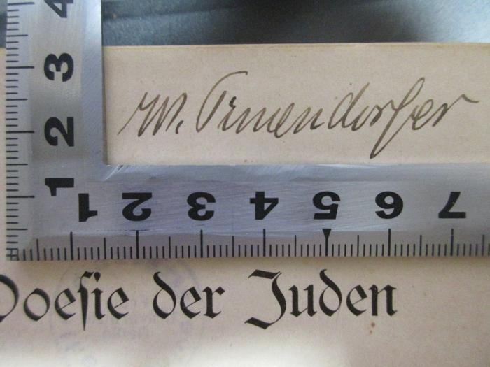 -, Von Hand: Autogramm; 'M. G[?]dorfer';3 X 1170&lt;2&gt; : Die religiöse Poesie der Juden in Spanien : zum 2. Male mit biographischer Einleitung und ergänzenden Anmerkungen (1901)