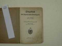  Singebuch für Lyzeen und Oberlyzeen. Mittelstufe: Klasse 7, 6 und 5. (1912)
