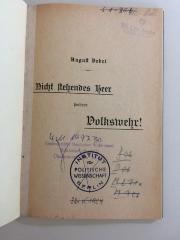 D 06 128 (ausgeschieden) : Nicht stehendes Heer sondern Volkswehr! (1898)