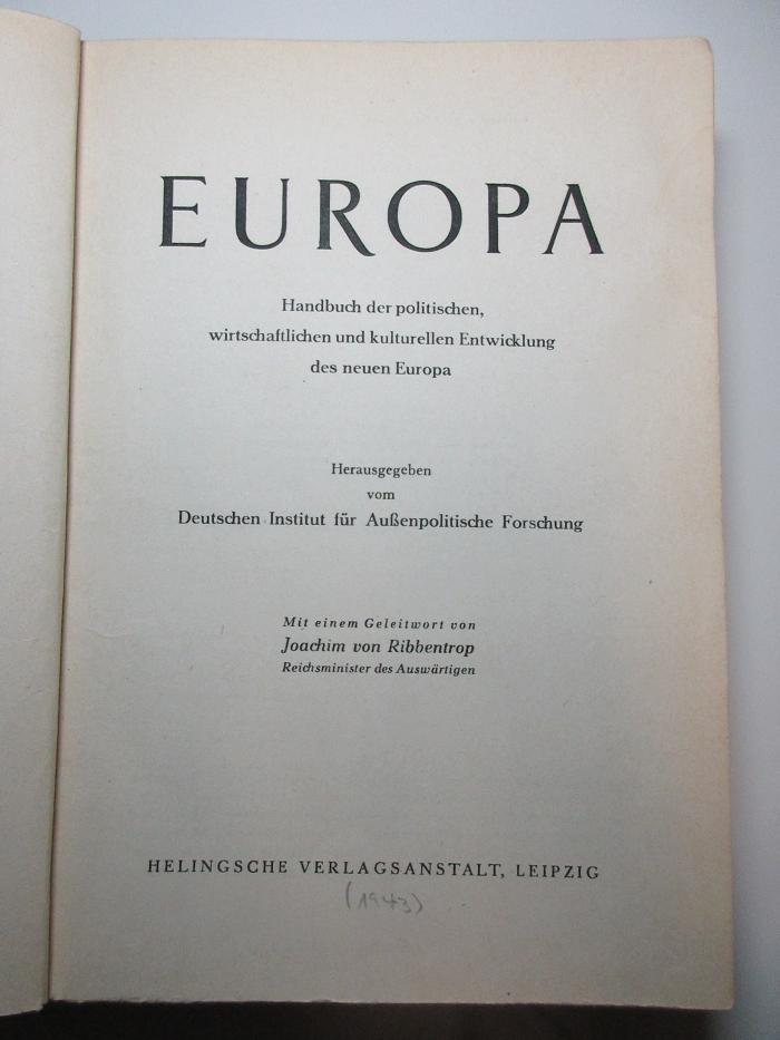 4’ 16 E 238&lt;2&gt; : Europa : Handbuch der politischen, wirtschaftlichen und kulturellen Entwicklung des neuen Europa
 (1943)