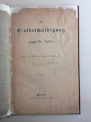 Db 1145 RARA : Die Blutbeschuldigung gegen die Juden 
von christlicher Seite beurteilt (1883)