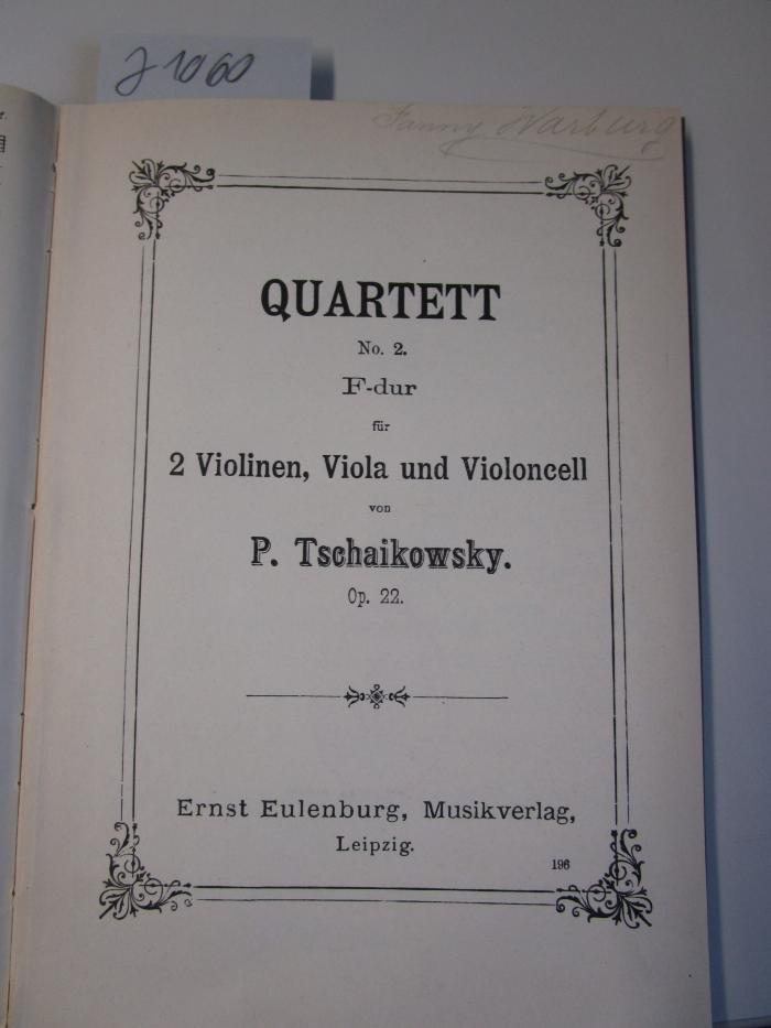 No 190 Tscha 2a: Quartett No. 2. F-dur für 2 Violinen, Viola und Violoncell : Op. 22 (o.J.)