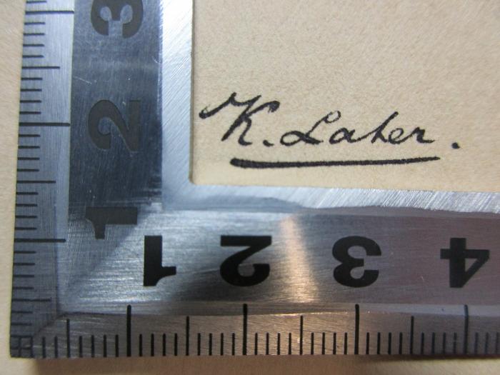 - (Later, K.), Von Hand: Autogramm; 'K. Later[?].'. ;16 X 469 : Stichtelijke verzen (1904)