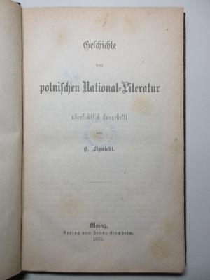 4 X 2540 : Geschichte der polnischen National-Literatur (1873)