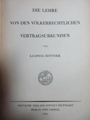 18 C 8 : Die Lehre von den völkerrechtlichen Vertragsurkunden (1924)