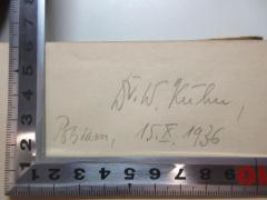 - (Kühn, W.), Von Hand: Berufsangabe/Titel/Branche, Autogramm, Ortsangabe, Datum; 'Dr. W. Kühn,
Potsdam, 15.X.1936'. 