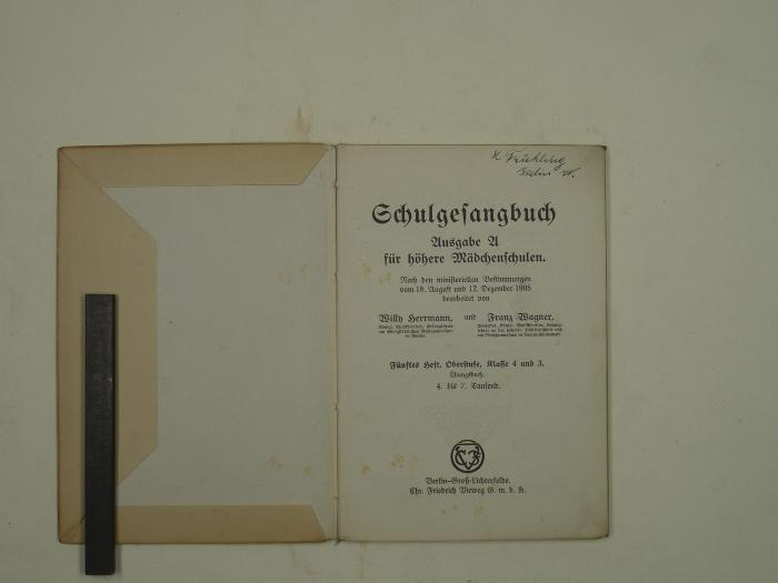 Schulgesangbuch. Ausgabe A für höhere Mädchenschulen. (1908)